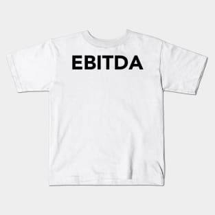 EBITDA Kids T-Shirt